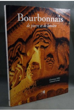BOURBONNAIS de pierre et de lumière 