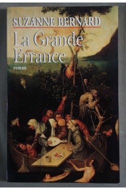 La grande errance - Suzanne Bernard - Le rand livre du mois, 2000 -