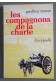 Les compagnons de la charte - Geoffrey Trease - Ed. La Farandole, 1977 -