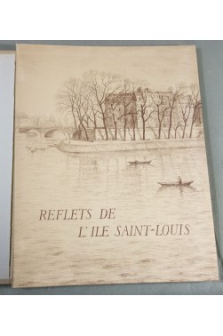 Reflets De L'Ile Saint-Louis - lithographies de Robert Santernes, 1953, rare sur vélin