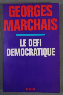 Le défi démocratique - Georges Marchais - Grasset, 1973 -