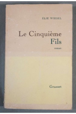 Le Cinquième fils - Elie Wiesel - Ed. Grasset, 1983 -