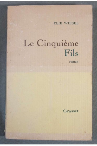 Le Cinquième fils - Elie Wiesel - Ed. Grasset, 1983 -