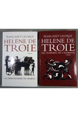 Hélène de Troie - T.1 La prisonnière de Sparte + T.2 Les flammes de l'éternité - Margaret George