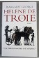 Hélène de Troie - T.1 La prisonnière de Sparte + T.2 Les flammes de l'éternité - Margaret George