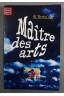 Maitre des arts