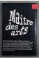 Maitre des arts