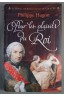 Pour les plaisirs du roi - Philippe Hugon - Le grand livre du mois, 2011.