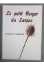 Le petit berger du Larzac - Joseph Couffinhal - Ed. Des Beaux Arts, 1989 - Dédicacé.