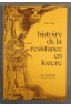 Histoire de la résistance en Lozère, 1940-1944 - H. Cordesse - 1974.