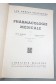 HARANT et GALAN. PHARMACOLOGIE MEDICALE - 1950, Précis pratiques, MALOINE - RARE