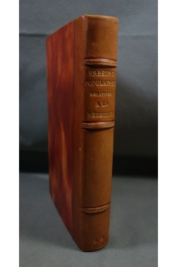 A. RICHERAND. Des ERREURS POPULAIRES relatives à la MEDECINE - 1812, Relié, sur vergé à la cuve