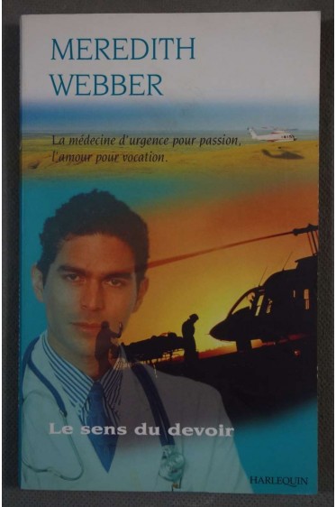 Le sens du devoir, épisode 3 - M. Webber - Ed. Harlequin, 2002 -