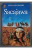 Sacajawa, tome 1 - Anna Lee Waldo - Poche, 1982 -