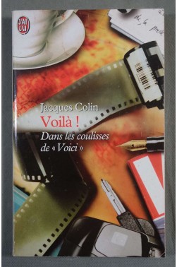 Voilà ! : Dans les coulisses de « Voici »