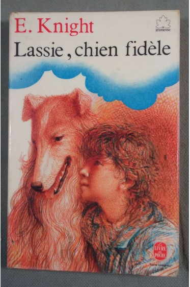 Lassie, chien fidèle - E. Knight - Poche, pour les 8-12 ans -