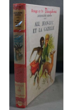 Ali, Jean-Luc et la gazelle - Jacqueline Cervon - Rouge et or, illustré, 8/12 ans -