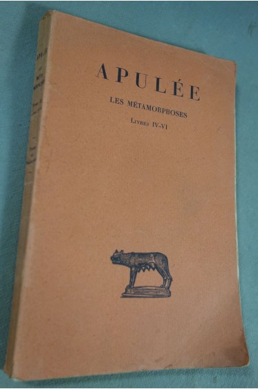 APULEE - Les Métamorphoses tome 2 Livres IV-VI Les Belles Lettres 1940 Robertson