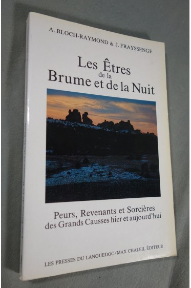 Les êtres de la Brume et de la Nuit - Peurs, Revenants et Sorcières des Causses