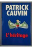 L'héritage - Patrick Cauvin - Le grand livre du mois, 1998 -