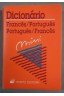 Mini Dicionario Francês/Português, Português/Francês - Porto editoria, 2004 -