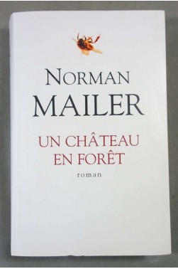 Un château en forêt - Norman Mailer -