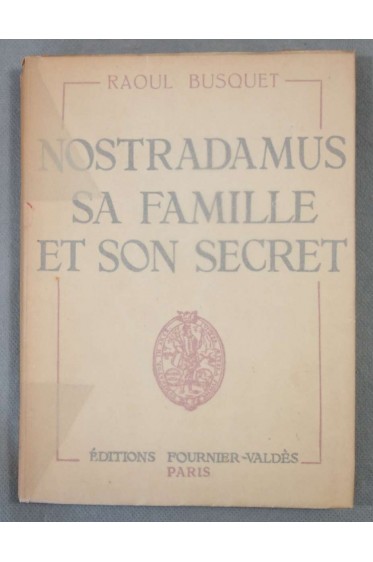 Nostradamus sa famille et son secret