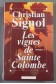 Les vignes de Sainte-Colombe - Christian Signol -
