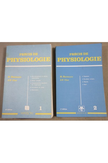 Précis de Physiologie tomes 1 et 2 - H. Hermann et J.F. Cier - Masson 1976 1974