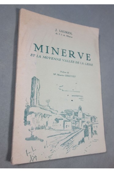 Minerve et la moyenne vallée de la Cesse - photos - J. Lauriol et Chauvet - 1966