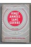 Vingt années sans guerre. 1919-1939. souvenirs de paris.