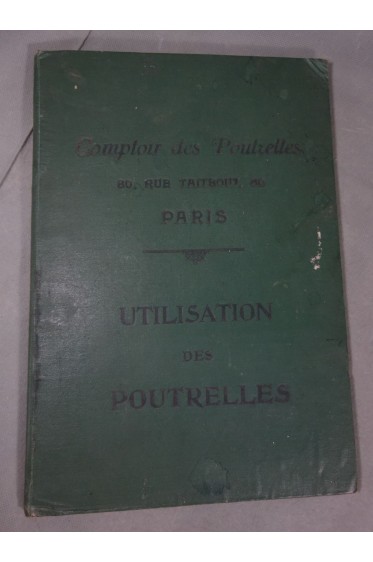 Utilisation des Poutrelles 1904 - planchers métalliques, pans de fers, clôtures