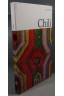 Chili - Jean Mayer - L'atlas des voyages, 1968, illustré -