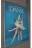La passion de la DANSE - 95 illustrations en couleurs. Joli cartonnage, GRUND