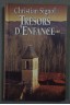 Trésors d'enfance - Christian Signol - France Loisirs, 1994 -