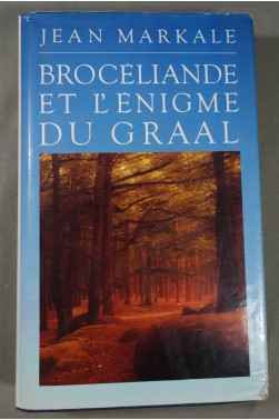 Brocéliande et l'énigme du Graal. [Poche]