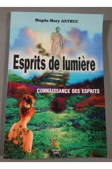 Esprits de lumière. Connaissance des esprits