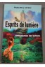 Esprits de lumière. Connaissance des esprits
