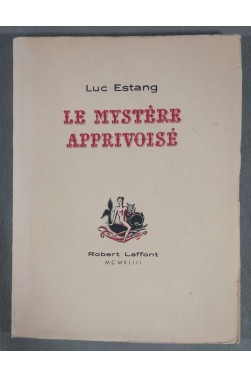 Le Mystère apprivoisé [Broché]