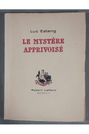 Le Mystère apprivoisé [Broché]