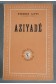 Aziyadé - Pierre Loti - Collection Zodiaque - Calmann-Lévy, 1946 -