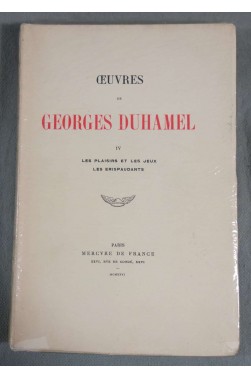 Oeuvres de Georges Duhamel - IV: Les plaisirs et les jeux, Les Erispaudants - 1926 -