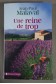 Une reine de trop - Jean-Paul Malaval -
