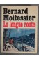 La longue route
