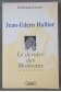 Jean-Edern Hallier : Le dernier des Mohicans