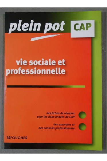 VIE SOCIALE PROFESSIONNELLE (Ancienne édition)