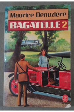 Bagatelle, tome 2 - M. Denuzière - Poche, 1985 -