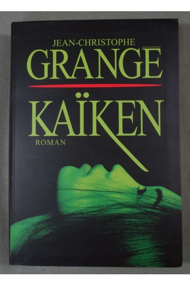 Kaïken - J-C Grangé - Le grand livre du mois,