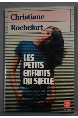 Les Petits enfants du siècle - C. Rochefort - Poche, 1986 - (H10)