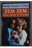 Zem Zem, mon enfant d'Ethiopie - M. Brossard-LeGrand - Poche, 1992 -